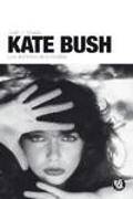 Kate Bush : los dominios de lo invisible
