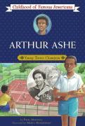 Arthur Ashe: Young Tennis Champion