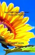 Kryon und Abraham Bücher / Noch mehr Freude im Leben - Kryon und Abraham