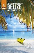 The Rough Guide to Belize (Travel Guide)