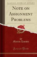 Note on Assignment Problems (Classic Reprint)