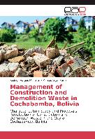 Management of Construction and Demolition Waste in Cochabamba, Bolivia