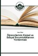 Ö¿rencilerinin Ki¿isel ve Sosyal Sorumluluklar¿n¿n Yordanmas¿