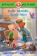 Judy Moody and Friends: Judy Moody, Tooth Fairy