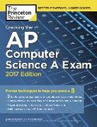 Cracking the AP Computer Science A Exam, 2017 Edition
