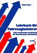 Chor, K: Lehrbuch für Fahrzeuglackierer