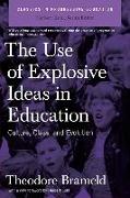 Use of Explosive Ideas in Education: Culture, Class, and Evolution