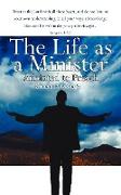 The Life as a Minister