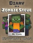 Diary of a Minecraft Zombie Steve: Book 2 - Restaurant Wars