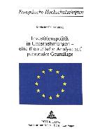 Investitionspolitik in Unternehmungen - eine theoretische Analyse aus personaler Grundlage