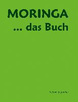Moringa ... das Buch
