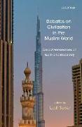 Debates on Civilization in the Muslim World