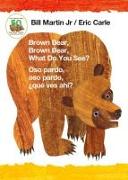 Brown Bear, Brown Bear, What Do You See? / Oso Pardo, Oso Pardo, ¿qué Ves Ahí? (Bilingual Board Book - English / Spanish)