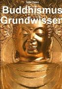 Buddhismus Grundwissen