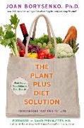 The Plantplus Diet Solution: Personalized Nutrition for Life