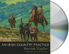 An Irish Country Practice: An Irish Country Novel