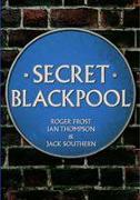 Secret Blackpool