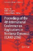 Proceedings of the 4th International Conference on Applications in Nonlinear Dynamics (ICAND 2016)