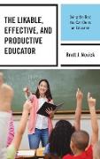 The Likable, Effective, and Productive Educator