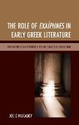 The Role of Exaíphnes in Early Greek Literature