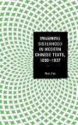 Imagining Sisterhood in Modern Chinese Texts, 1890-1937