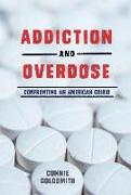 Addiction and Overdose