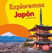 Exploremos Japón (Let's Explore Japan)