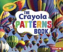 The Crayola (R) Patterns Book