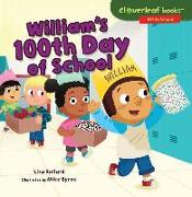 William's 100th Day of School