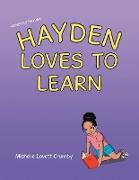 Honestly Hayden - Hayden Loves to Learn