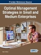 Optimal Management Strategies in Small and Medium Enterprises