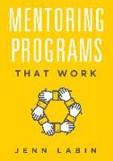 MENTORING PROGRAMS THAT WORK