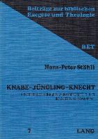 Knabe - Jüngling - Knecht