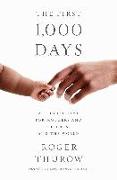 The First 1,000 Days