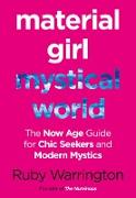 Material Girl, Mystical World