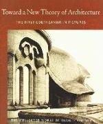 TOWARD A NEW THEORY OF ARCHITECTURE