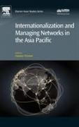 Internationalization and Managing Networks in the Asia Pacific
