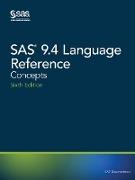 SAS 9.4 Language Reference: Concepts, Sixth Edition
