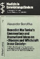 Benedict Nta Tanka's Commentary and Dramatized Ideas on «Disease and Witchcraft in our Society»