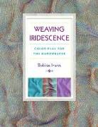 Weaving Iridescence