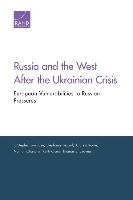 Russia & the West After the Ukrainian Crisis: European Vulnerabilities to Russian Pressures