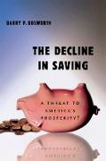 The Decline in Saving