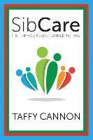 SibCare: The Trip You Never Planned to Take