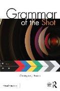 Grammar of the Shot