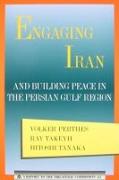 Engaging Iran and Building Peace in the Persian Gulf Region