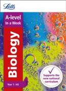 A -level Biology Year 1 (and AS) In a Week