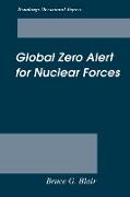 Global Zero Alert for Nuclear Forces