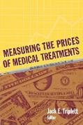 Measuring the Prices of Medical Treatments