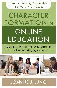 Character Formation in Online Education