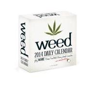 Weed Daily Calendar: 365 More Things You Didn't Know (or Remember) about Cannabis